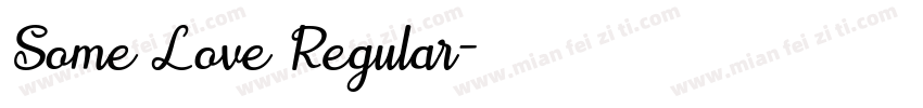 Some Love Regular字体转换